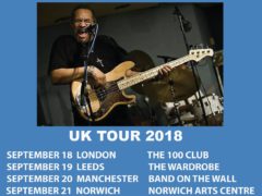 UK Tour with The Meters’ George Porter Jr! UK Tour with The Meters’ George Porter Jr!